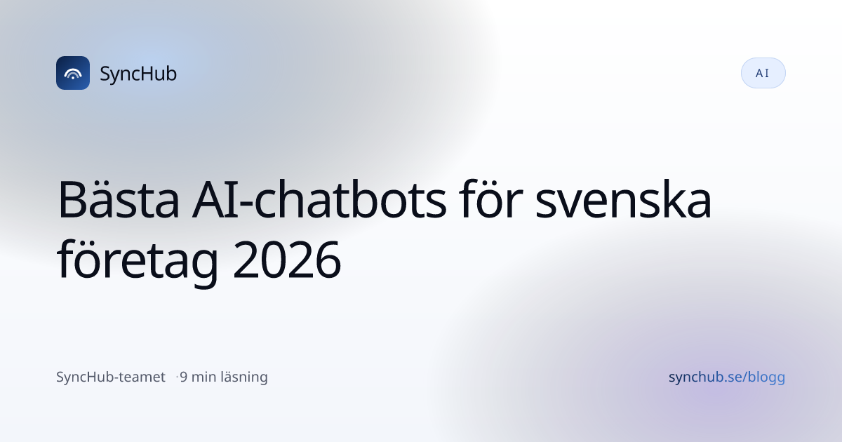 Bästa AI-chatbots för svenska företag 2026